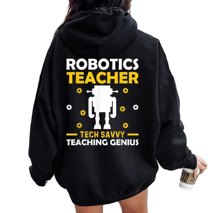 Robotics Teacher Building Machine Tech Master Women Oversized Hoodie Back Print