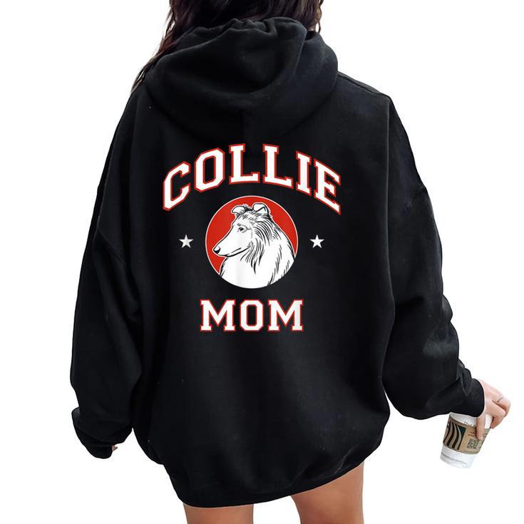 Rough Collie Mom Dog Mother Women Oversized Hoodie Back Print