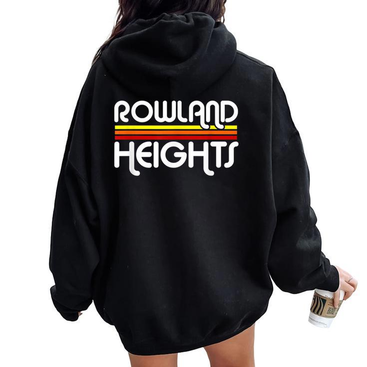 Rowland Heights California Women Oversized Hoodie Back Print