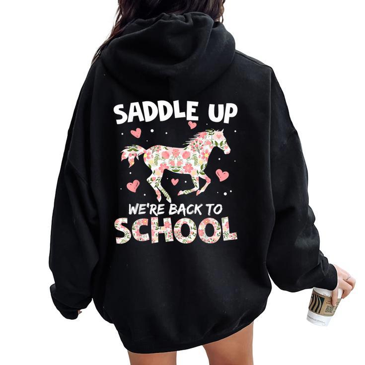 Saddle Up We're Back To School Horse Riding Student Teacher Women Oversized Hoodie Back Print