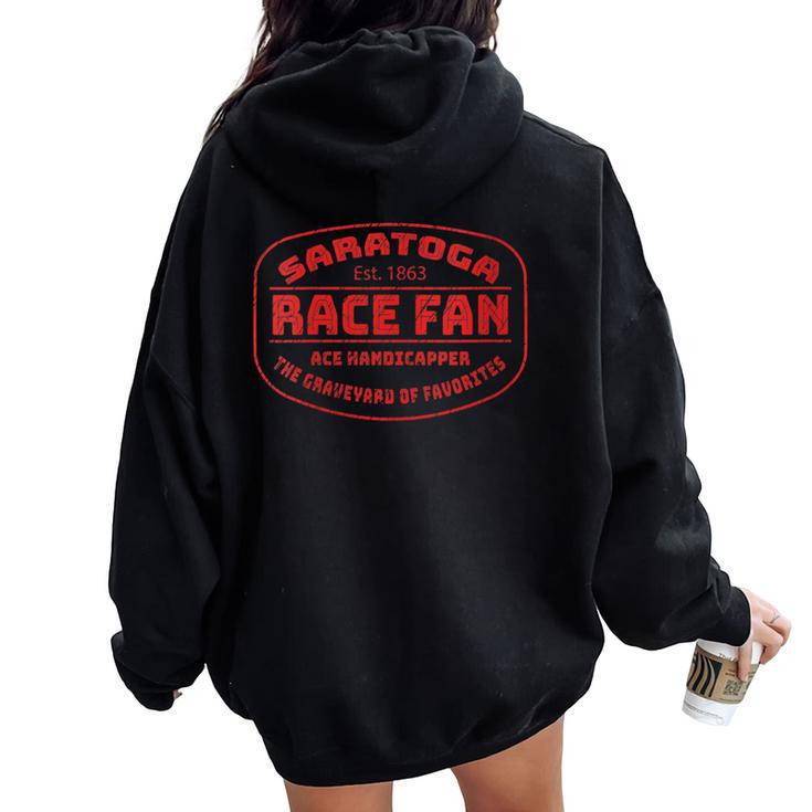 Saratoga Race Fan The Graveyard Of Champions Women Oversized Hoodie Back Print