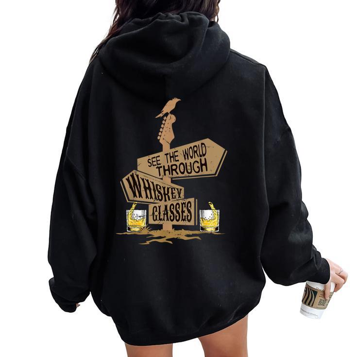 See The World Through Whiskey Glasses Women Oversized Hoodie Back Print