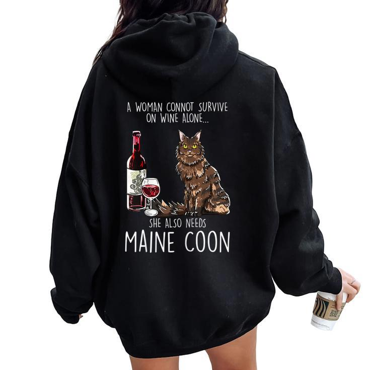She Needs A Maine Coon And Wine Feline Cat Lover Women Oversized Hoodie Back Print