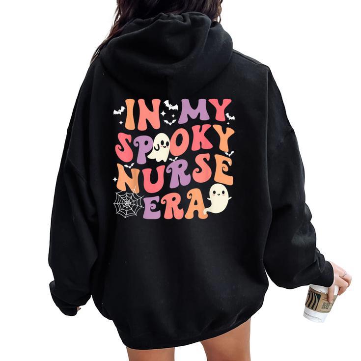 In My Spooky Nurse Era Halloween Groovy Witchy Spooky Nurse Women Oversized Hoodie Back Print