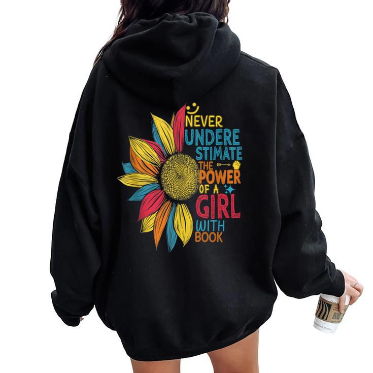 Sunflower Never Underestimate The Power Of A Girl With Book Women Oversized Hoodie Back Print