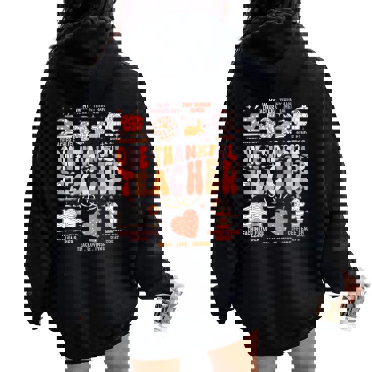 Teacher Thanksgiving One Thankful Teacher Fall Women Oversized Hoodie Back Print