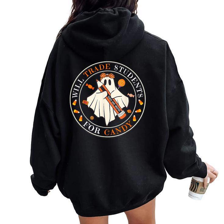 Teacher Will Trade Students For Candy Easy Halloween Costume Women Oversized Hoodie Back Print