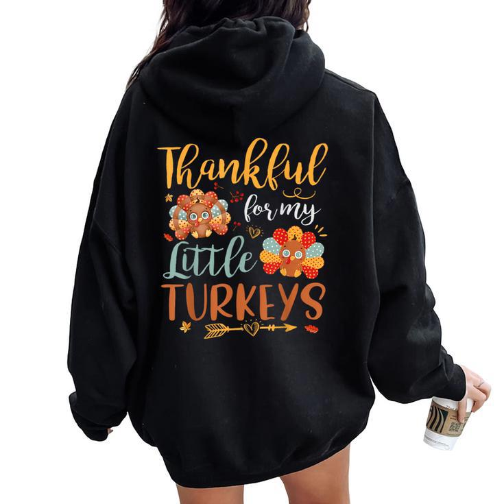 Teachers Thanksgiving Fall Thankful For My Little Turkey Women Oversized Hoodie Back Print