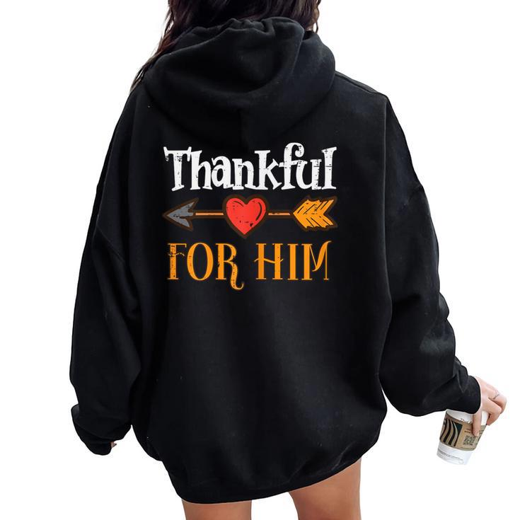 Thankful For Him Arrow Thanksgiving Matching Couple Women Women Oversized Hoodie Back Print