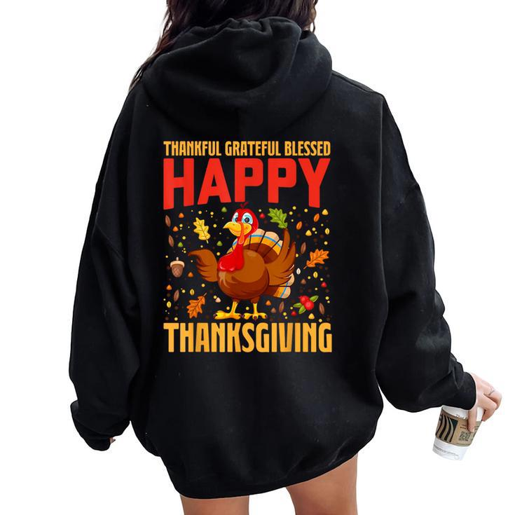 Thankful Grateful Blessed Happy Thanksgiving Turkey Women Women Oversized Hoodie Back Print