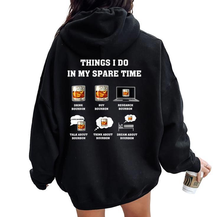 Things I Do In My Spare Time Drink Bourbon Whiskey Short Sleeve Women Oversized Hoodie Back Print