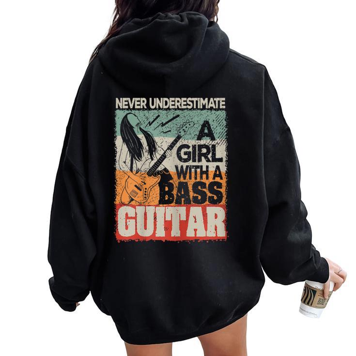 Never Underestimate A Girl With A Bass Guitar Women Oversized Hoodie Back Print