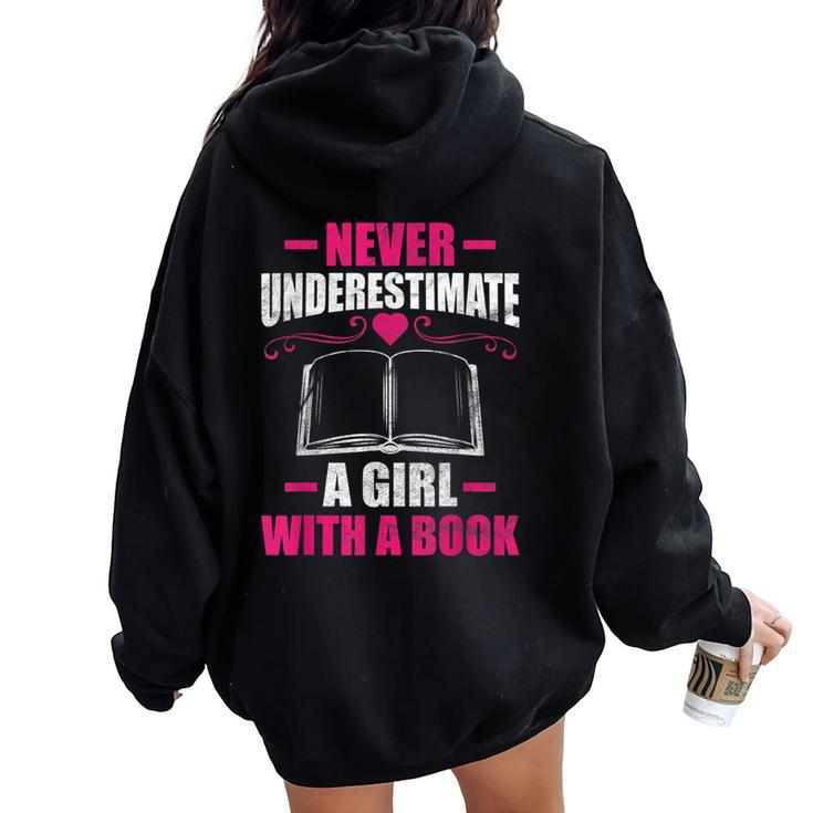 Never Underestimate A Girl With A Book Book Nerd Women Oversized Hoodie Back Print