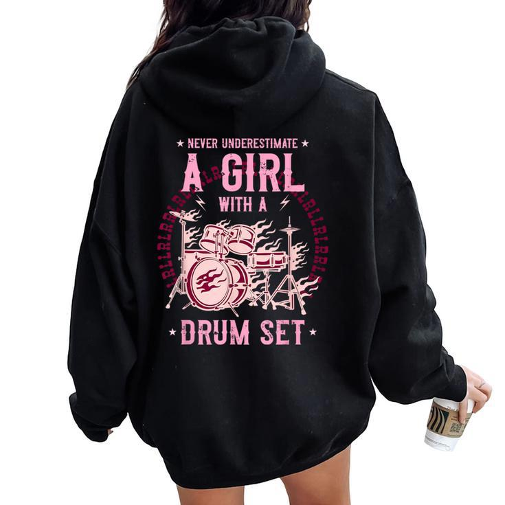 Never Underestimate A Girl With A Drum Set Drummer Women Oversized Hoodie Back Print