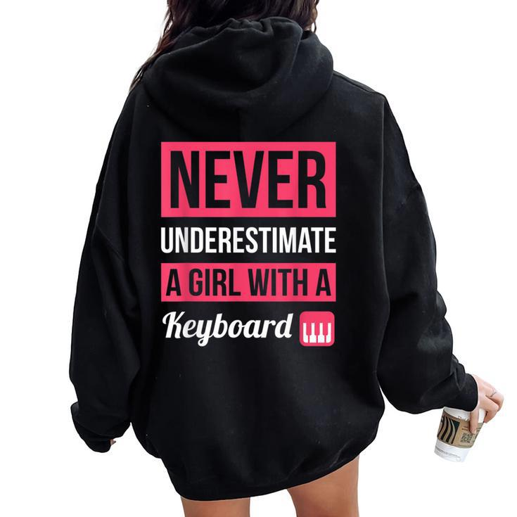 Never Underestimate A Girl With A Keyboard Women Oversized Hoodie Back Print