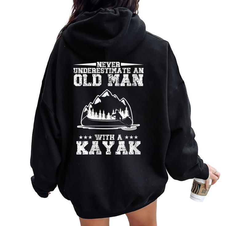 Never Underestimate An Old Man With A Kayak Distressed Women Oversized Hoodie Back Print