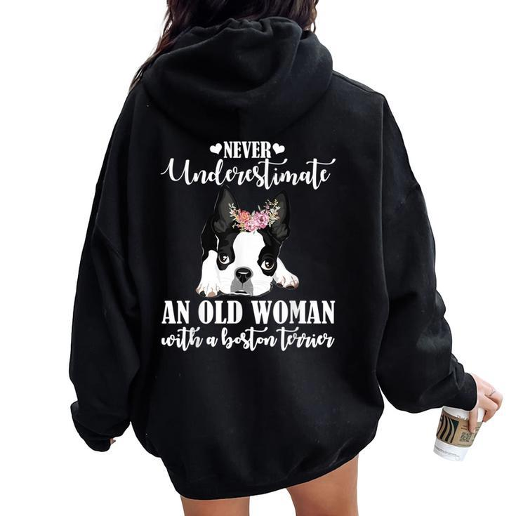 Never Underestimate An Old Woman With Boston Terrier Women Oversized Hoodie Back Print