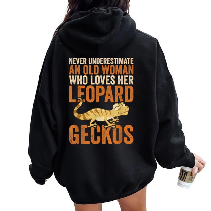 Never Underestimate An Old Woman With Leopard Geckos Women Oversized Hoodie Back Print