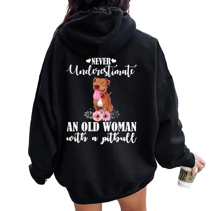 Never Underestimate An Old Woman With Pitpull Women Oversized Hoodie Back Print