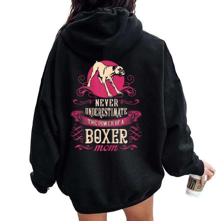 Never Underestimate Power Of Boxer Mom Women Oversized Hoodie Back Print