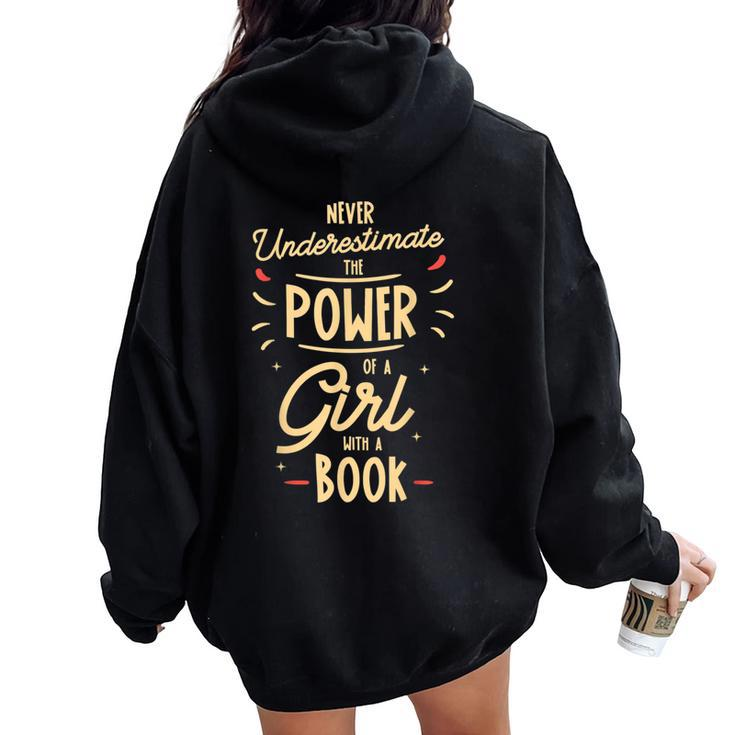 Never Underestimate The Power Of A Girl With A Book Reader Women Oversized Hoodie Back Print