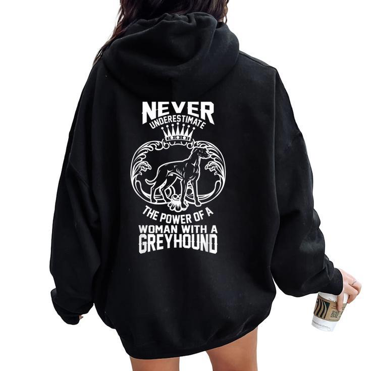 Never Underestimate Power Of A With Greyhound Women Oversized Hoodie Back Print