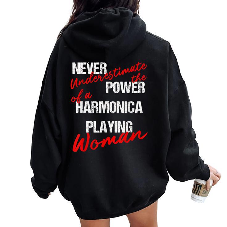 Never Underestimate The Power Of A Harmonica Playing Woman Women Oversized Hoodie Back Print