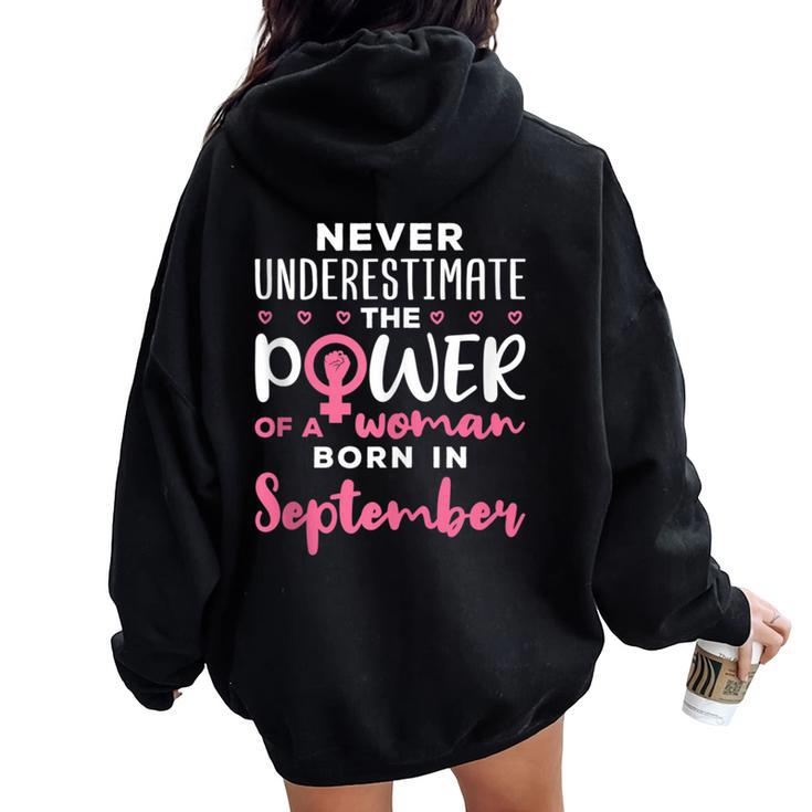 Never Underestimate The Power Of Woman Born In September Women Oversized Hoodie Back Print