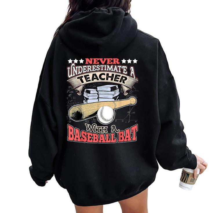 Never Underestimate A Teacher With A Baseball Bat Women Oversized Hoodie Back Print