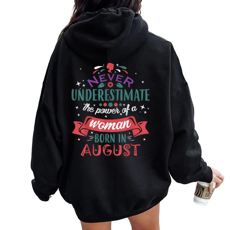 Never Underestimate A Woman Born In August Women Oversized Hoodie Back Print