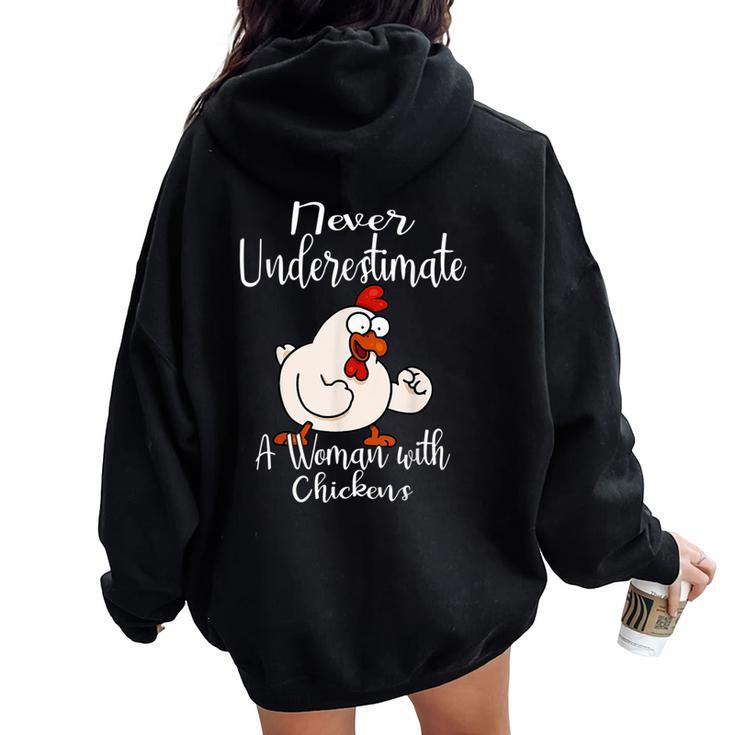 Never Underestimate A Woman With Chickens Farmer Chicken Women Oversized Hoodie Back Print