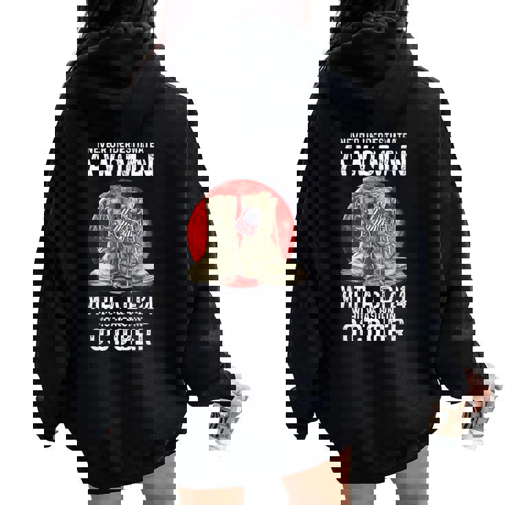 Never Underestimate A Woman With A Dd-214 October Women Women Oversized Hoodie Back Print