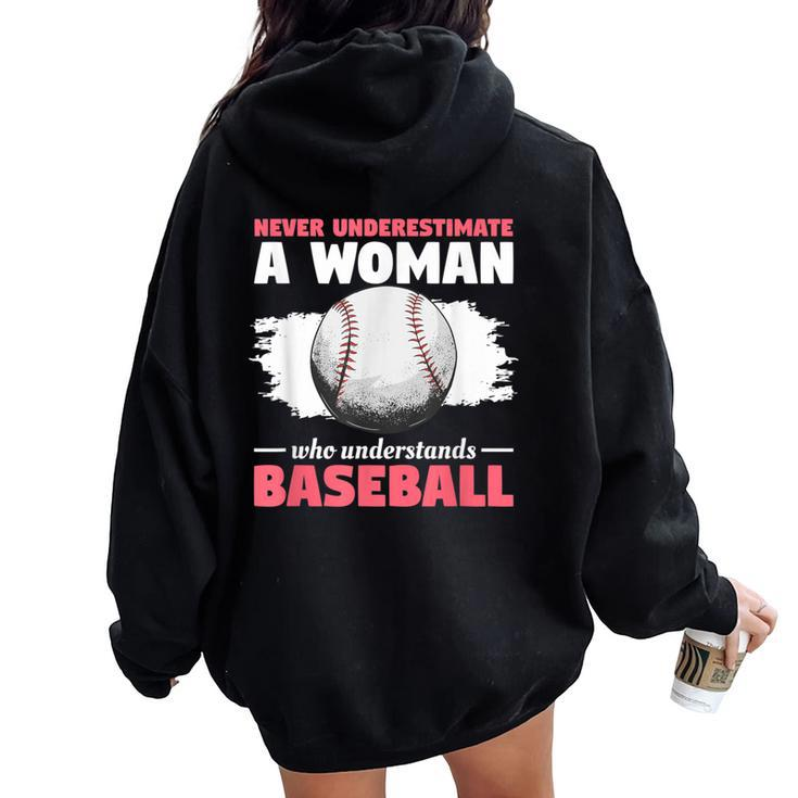 Never Underestimate A Woman Who Understands Baseball Women Oversized Hoodie Back Print