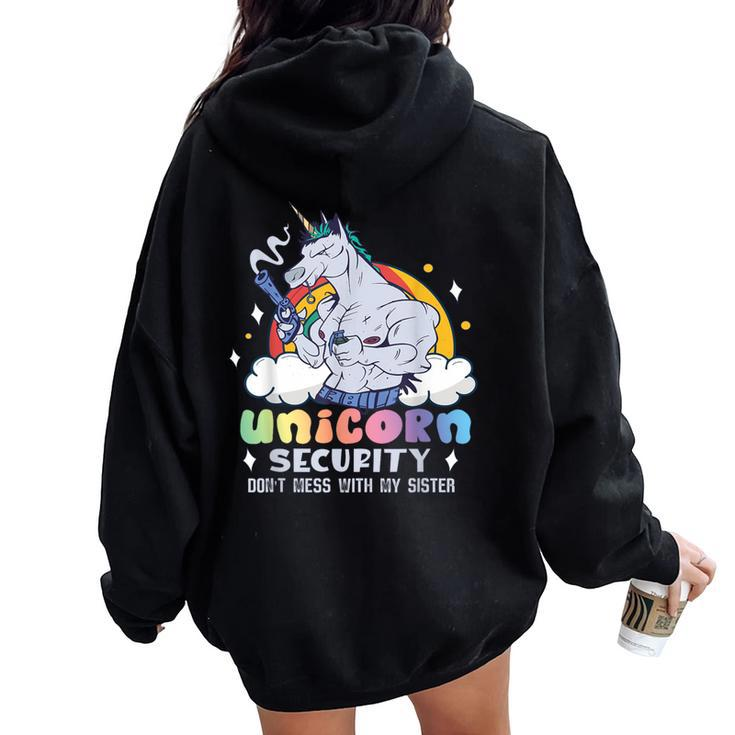 Unicorn Security Don't Mess With My Sister Women Oversized Hoodie Back Print