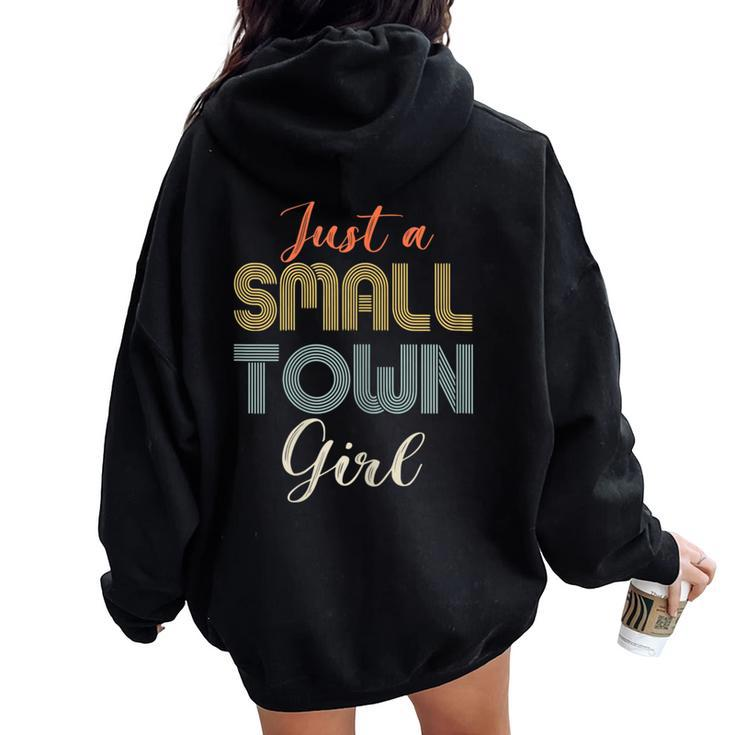 Vintage Retro Just A Small Town Girl Women Oversized Hoodie Back Print