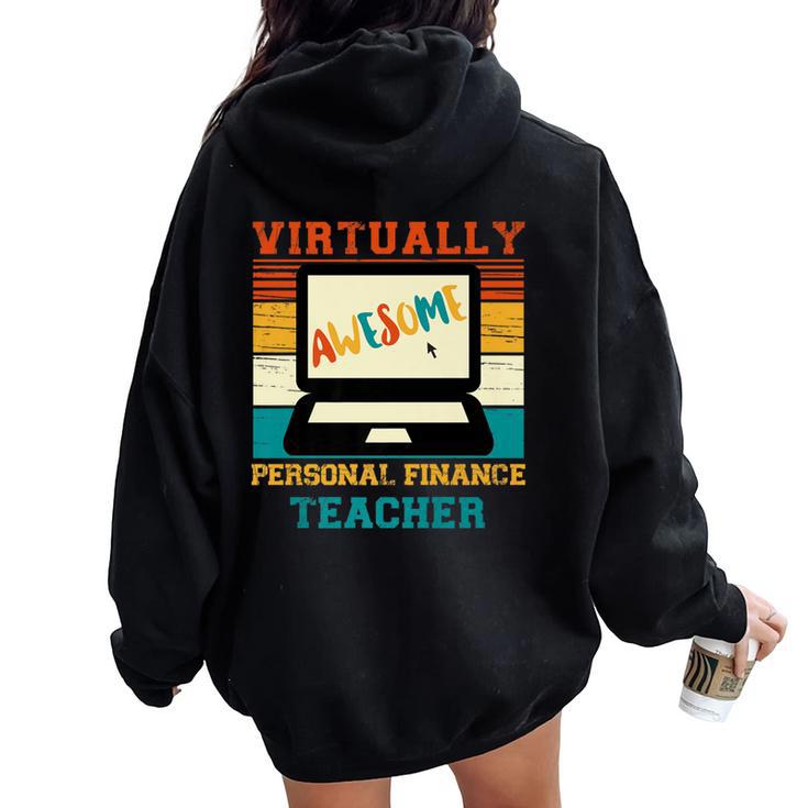 Virtually Awesome Personal Finance Teacher Retro & Women Women Oversized Hoodie Back Print