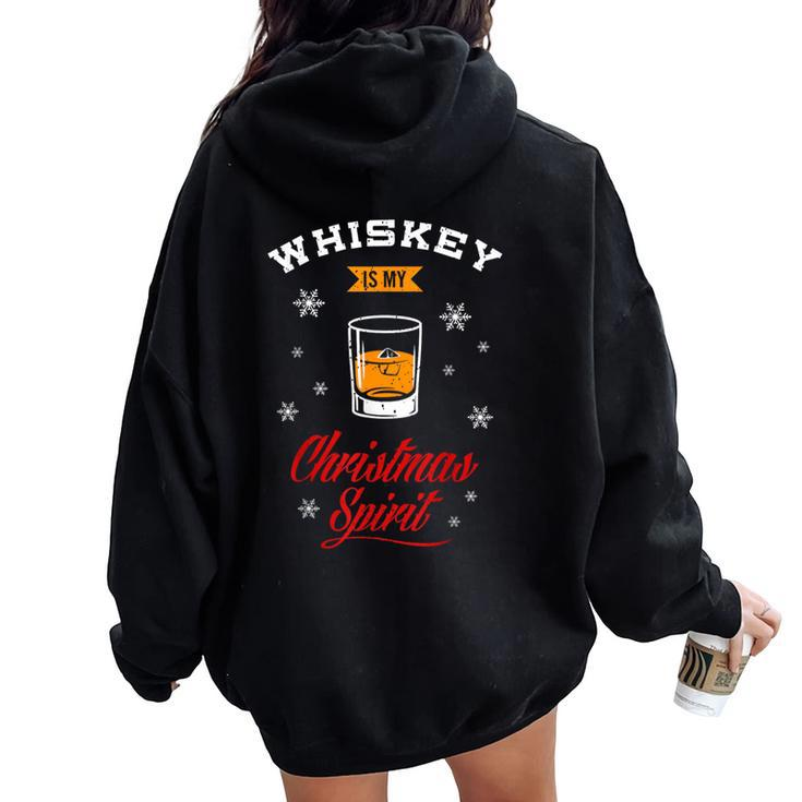 Whiskey Is My Christmas Spirit Scotch Ugly Christmas Sweater Women Oversized Hoodie Back Print