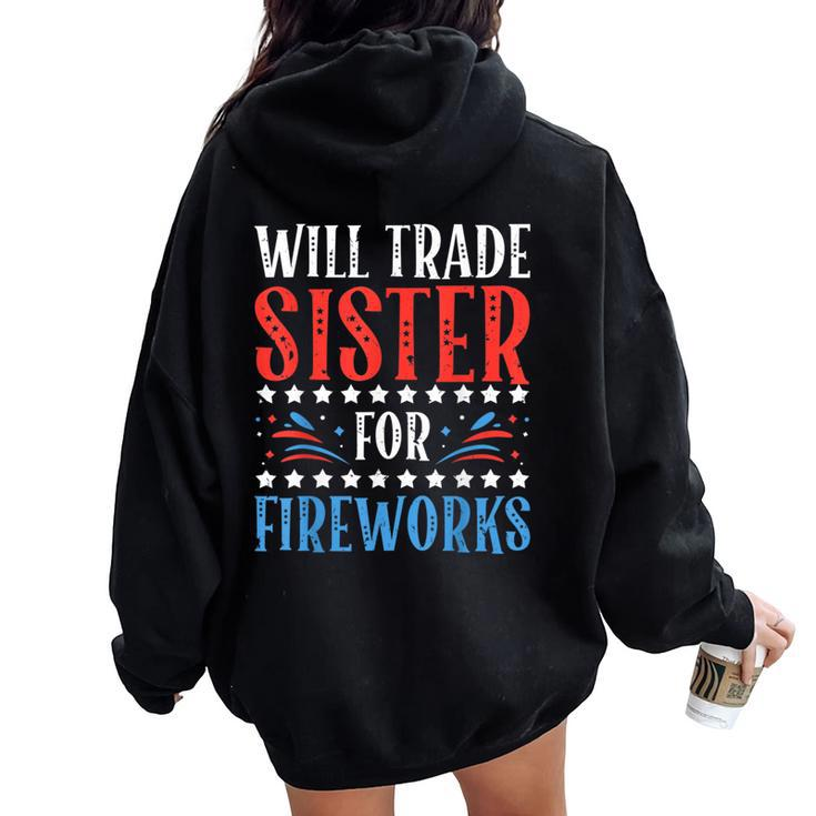 Will Trade Sister For Fireworks 4Th Of July Feminist Women Oversized Hoodie Back Print
