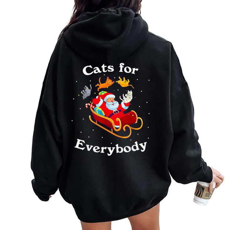 Cats For Everybody Christmas Cat Lover Santa Xmas Women Oversized Hoodie Back Print