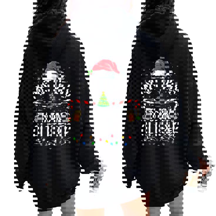 Christmas Most Likely To Drink All The Beer Christmas Women Oversized Hoodie Back Print