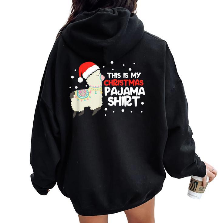 This Is My Christmas Pajama Llama Cute Xmas Party Women Oversized Hoodie Back Print