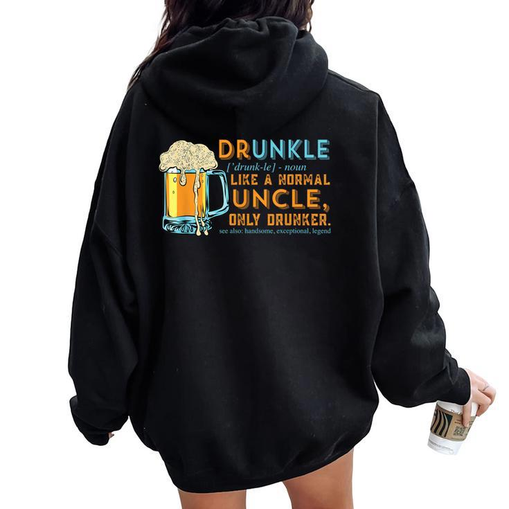 Druncle Like A Uncle But Only Drunker Christmas Idea Women Oversized Hoodie Back Print