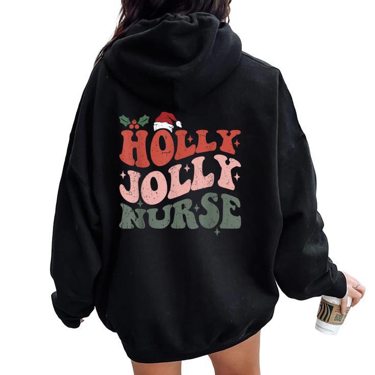 Holly N Jolly Nurse Santa Hat Groovy Christmas 2023 Women Oversized Hoodie Back Print