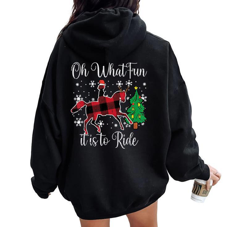 Horse Oh What Fun It Is To Ride Christmas Xmas Girls Women Oversized Hoodie Back Print