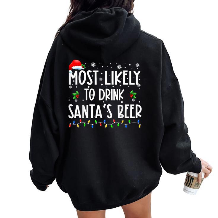 Most Likely To Drink Santa's Beer Christmas Women Oversized Hoodie Back Print