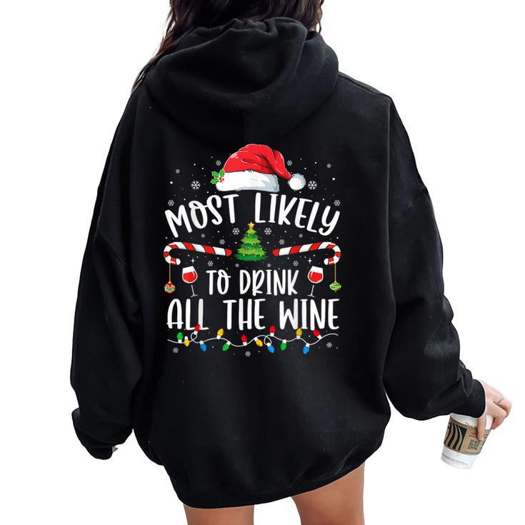 Most Likely To Drink All The Wine Family Matching Christmas Women Oversized Hoodie Back Print