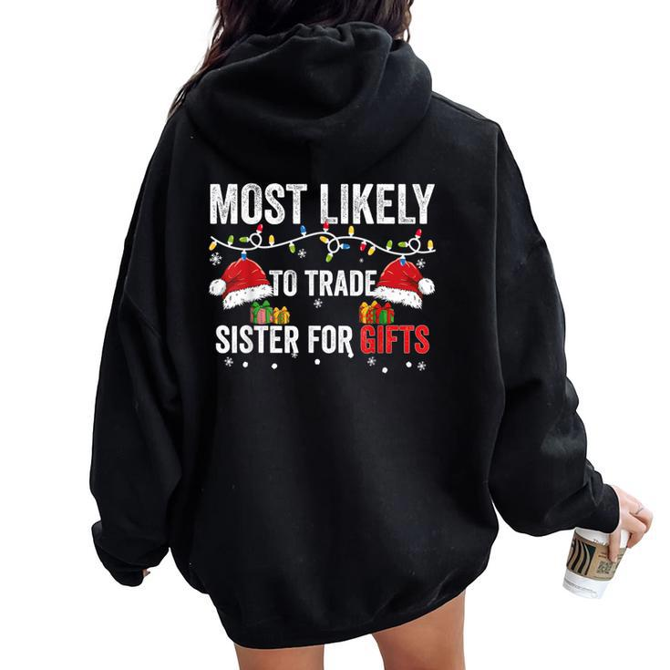 Most Likely To Shake Trade Sister For Christmas Women Oversized Hoodie Back Print