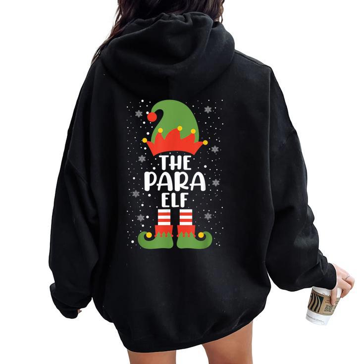 The Para Elf Christmas Party Matching Teacher Pajama Women Oversized Hoodie Back Print