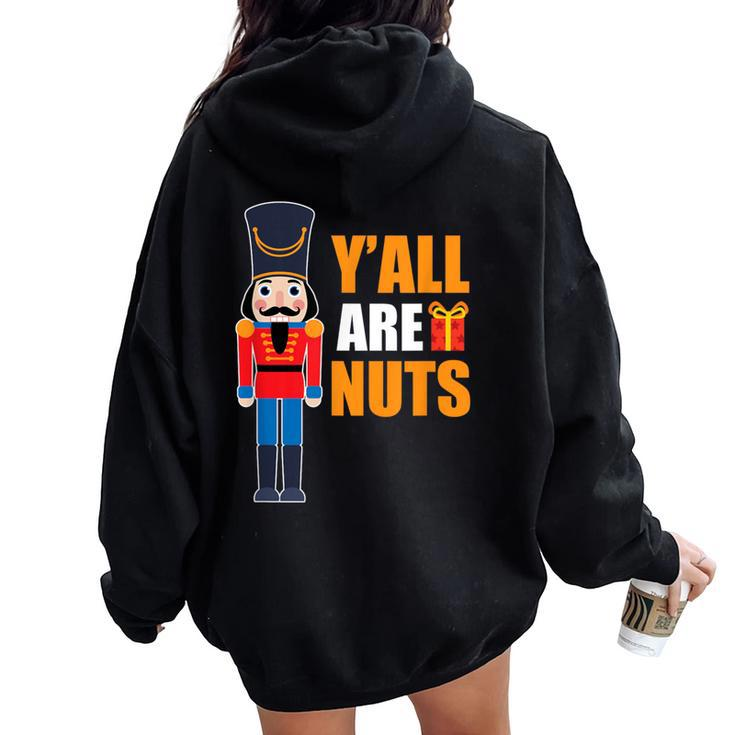 Xmas Nutcracker Saying Fun Quotes Nuts Family Mom Dad Women Oversized Hoodie Back Print