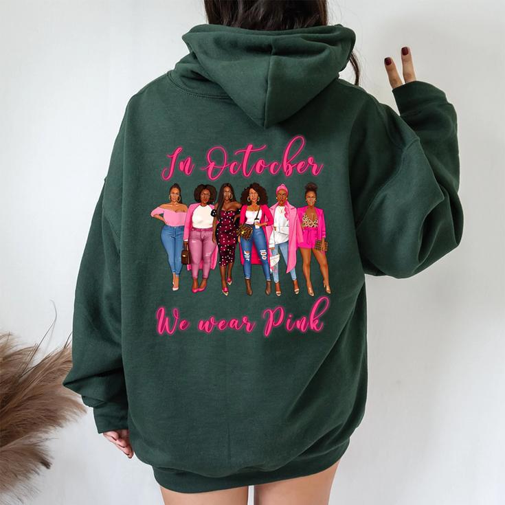 In October We Wear Pink African American Breast Cancer Women Oversized Hoodie Back Print Mazezy